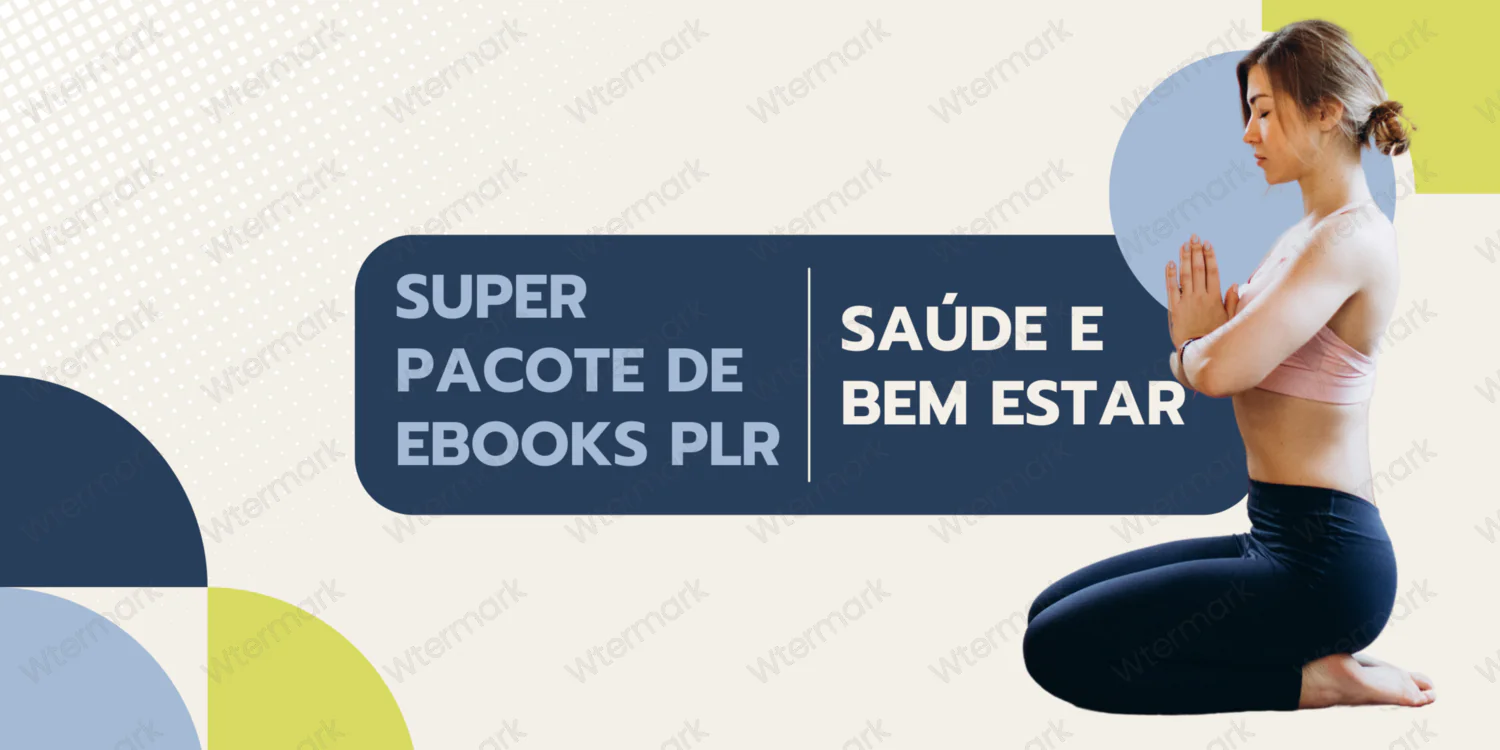Super Pacote de Ebooks PLR Saúde e Bem Estar