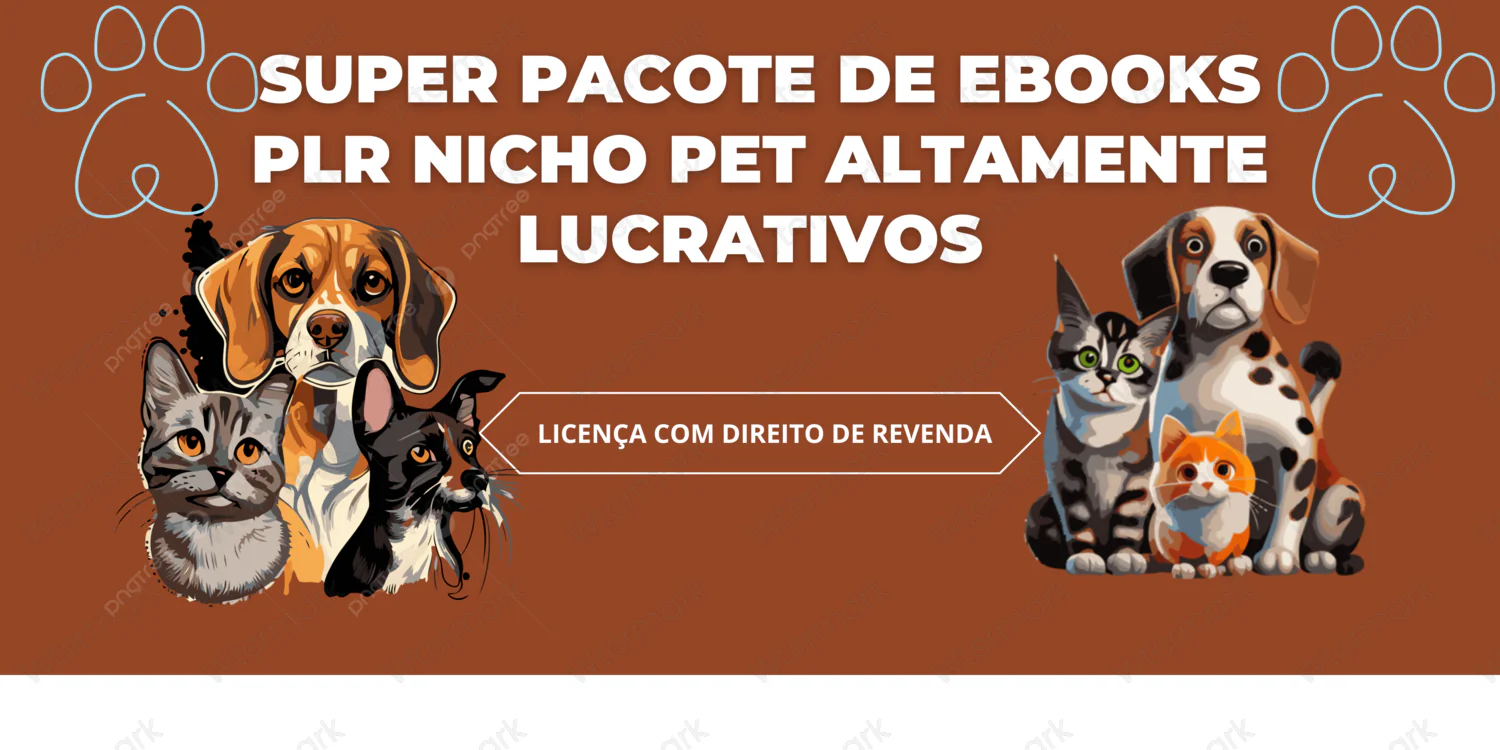 Pacote Ebooks PLR Nicho Pet Super Lucrativo