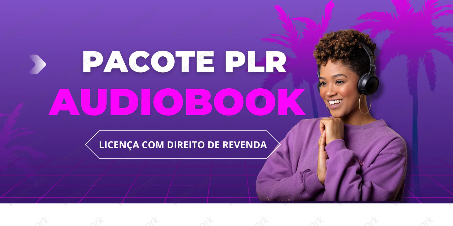 Pacote PLR ÁudioBooks Com Direito de Revenda
